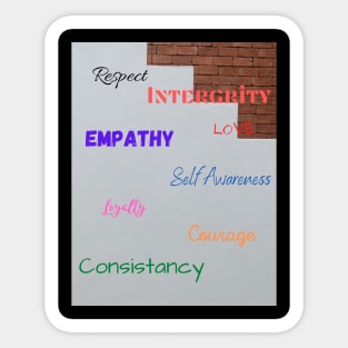 respect, honesty, empathy, loyalty Sticker